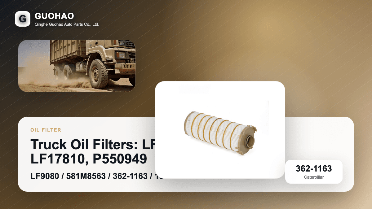 فیلترهای کامیون: LF9080, 581M8563, 362-1163